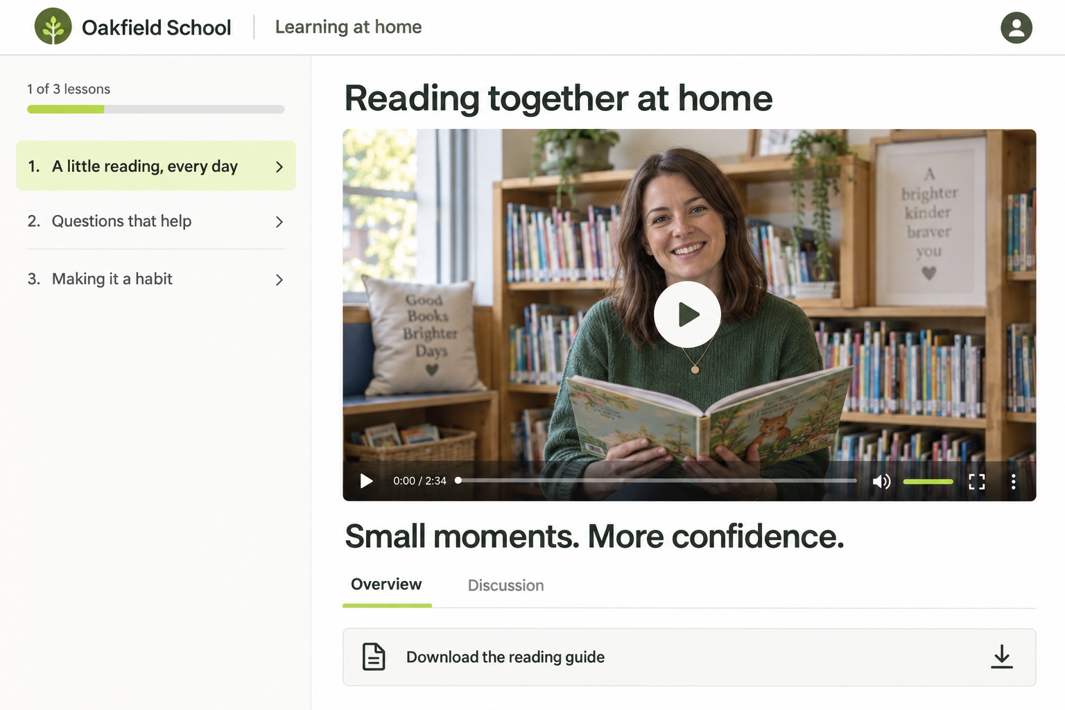 Oakfield School Learning at home course: Reading together at home, with a teacher-led video, three short lessons, a reading guide and discussion.
